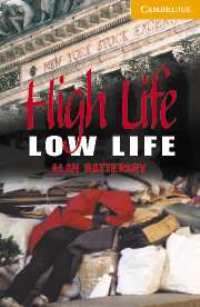 High Life, Low Life Pack Intermediate Level 